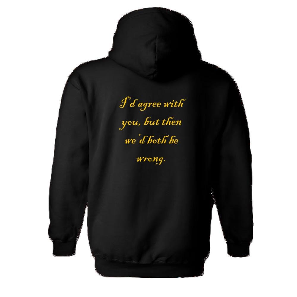 Funny & Sarcastic Embroidered Hoodies/Sweatshirts | Custom Message Clothing | Unique Gift Ideas